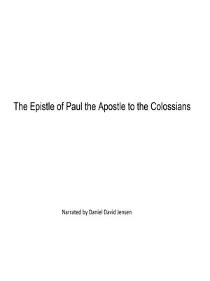 cover image of The Epistle of Paul the Apostle to the Colossians